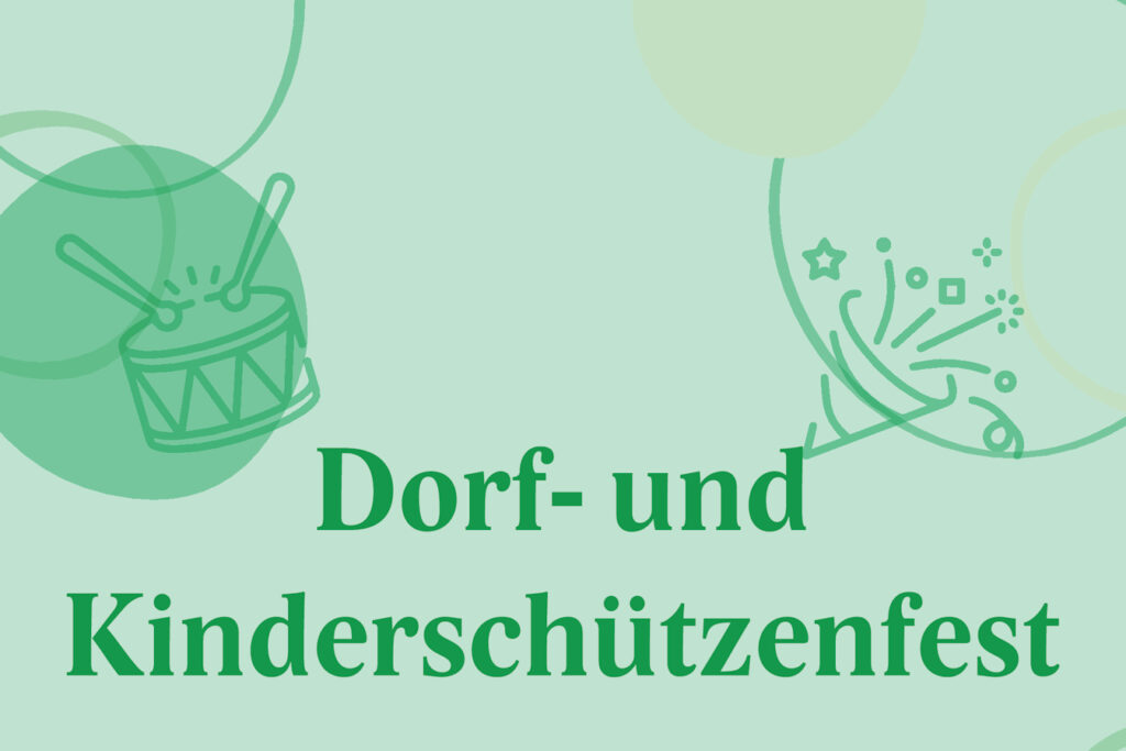 Dorf- und Kinderschützenfest 2026: Das Programm